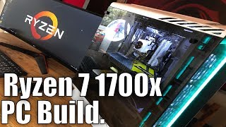 Ryzen 7 1700X Pc Build