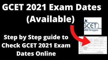 GCET 2021 Exam Dates (Announced) - How to Check Goa Common Entrance Test 2021 Exam Dates Online