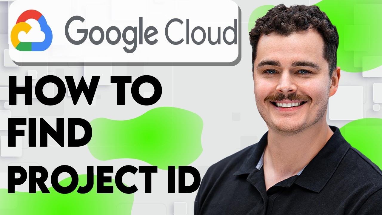 How To Find Google Cloud Project ID [2026 Guide] - YouTube