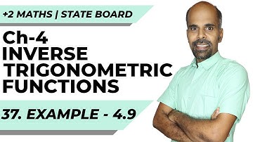 12th | eg 4.9 | Inverse trigonometric functions | State Board | ram maths