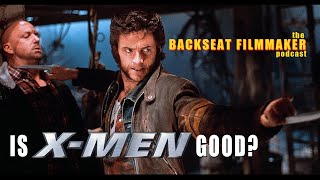 BACKSEAT FILMMAKER Ep.2 - Bryan Singer's X-MEN (2000)
