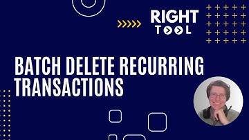 RightTool PRO: Batch Delete Recurring Transactions
