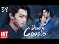 ENG SUB Demon Couple EP39 Bai Lu Xu Kai Dai Xu Xiao Yan I Will Protect You Till The End ENG SUB Demon Couple EP39 Bai Lu Xu Kai Dai Xu Xiao Yan I Will Protect You Till The End