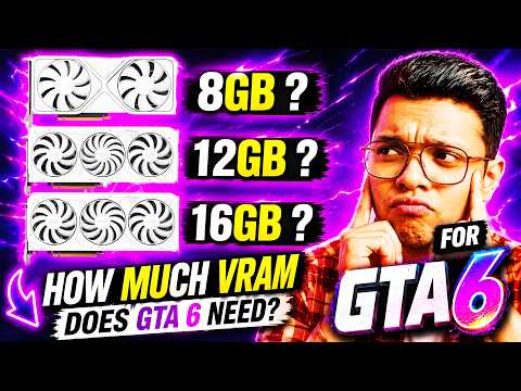 How Much VRAM Does GTA 6 REALLY Need? 😳 8GB vs 12GB vs 16GB