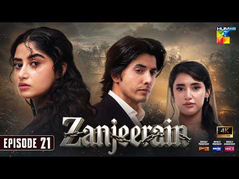 Zanjeerain Episode 21 [Eng Sub] 9th July 2026 | ft. Sajal Aly, Danyal Zafar & Sahar Hashmi - HUM TV