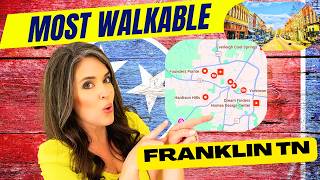 Top Walkable Neighborhoods in Franklin TN | Full Map Tour | Hallmark Living