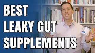 Best Leaky Gut Supplements (Gut Rebuilding Protocol) | Dr. Stephen Cabral