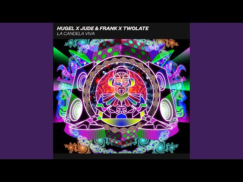 HUGEL, Jude & Frank & Twolate - La candela viva