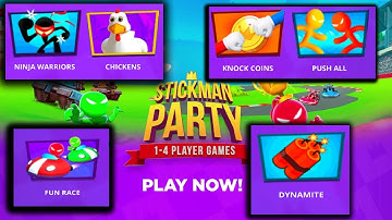 STICKMAN PARTY-(CHICKENS/NINJA WARRIOR/KNOCK COINS/PUSH ALL/FUN RACE/DYNAMITE) COMPLETE GAMEPLAY
