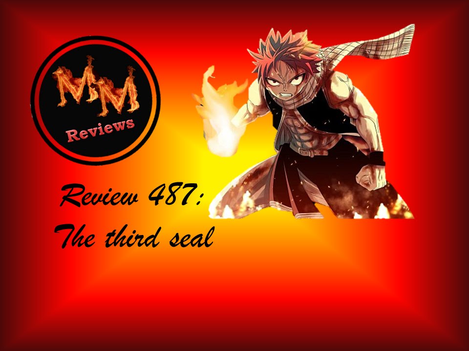 Fairy Tail 487: The third seal
