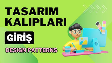 Design Patterns - Tasarım Kalıpları - Giriş