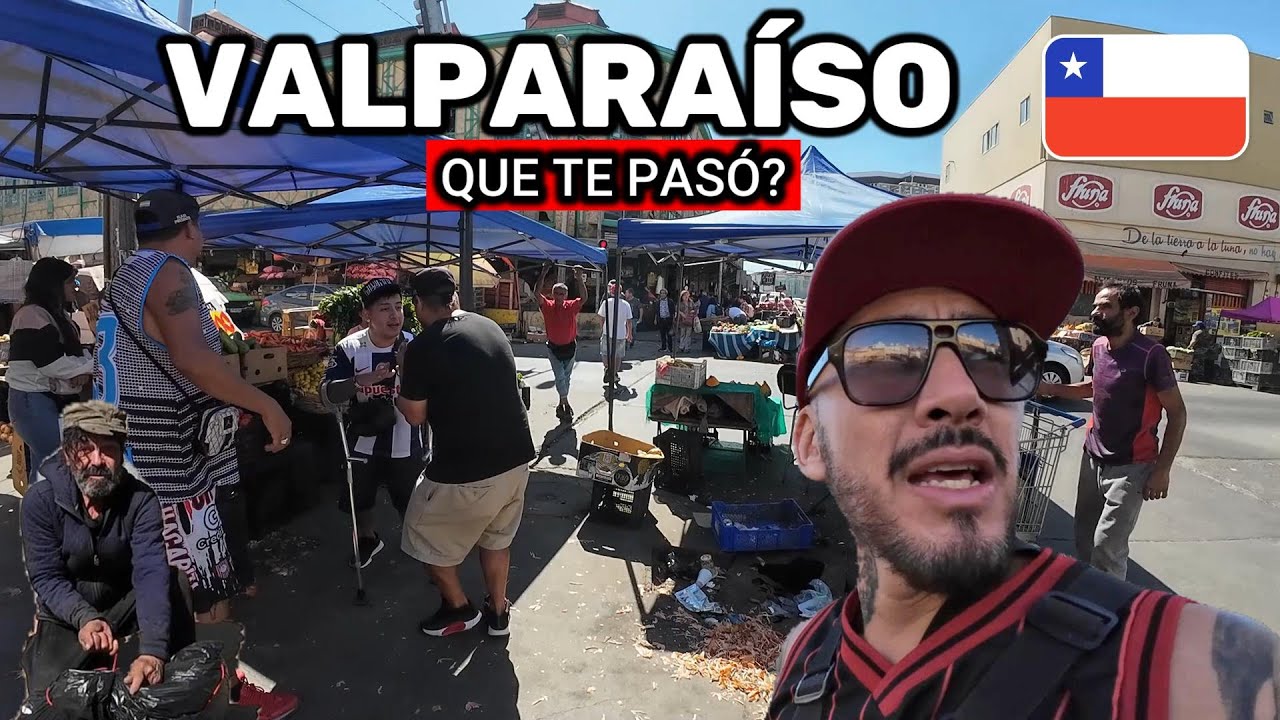 VALPARAíSO, x un Argentino, que le pasó a esta ciudad?