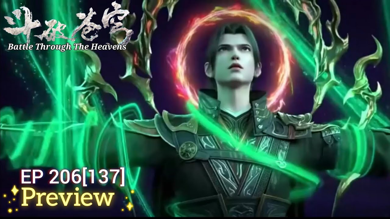Battle Through The Heavens Episode 206 (137) preview [ 斗破苍穹 / BTTH ] # ...