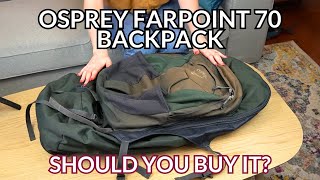 Osprey Farpoint 70L Review: Is It Right For Your Trip