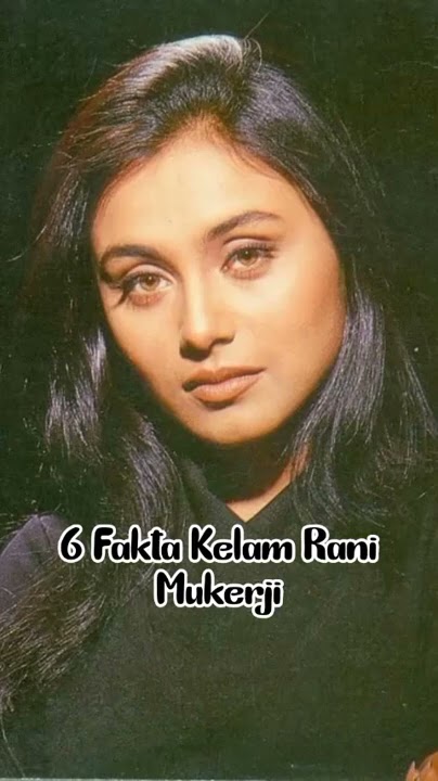 Jarang Diketahui Publik! 6 Fakta Kelam Rani Mukerji🙀 | #shorts #ranimukherjee