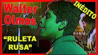WALTER OLMOS /RULETA RUSA  / LOS BINGOS / 1998 / CATAMARCA / INEDITO