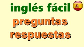 1300 Preguntas y respuestas. Aprender Ingles para principiantes. Clases de ingles en español