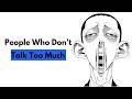 Psychology of People Who Don't Talk Too Much