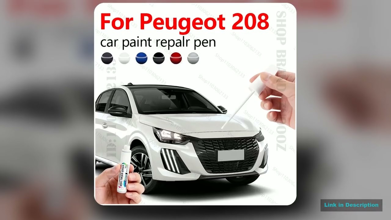 For Peugeot 208 20122025 B21 P21 Paint Repair Pen Touch Up Scratch Remover DIY Auto Accessories