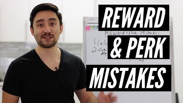 Kickstarter Reward and Perk Mistakes