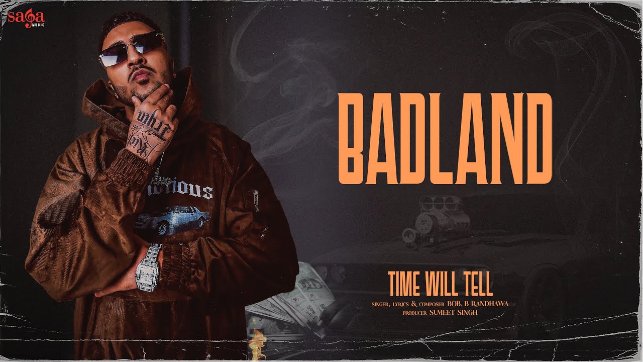 Watch Badland Song | Official Audio | Bob. B Randhawa | New Punjabi Song 2024 | Time Will Tell | New Song on YouTube Watch Badland Song | Official Audio | Bob. B Randhawa | New Punjabi Song 2024 | Time Will Tell | New Song on YouTube