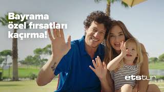 Bayrama Özel Fırsatlar Etsde