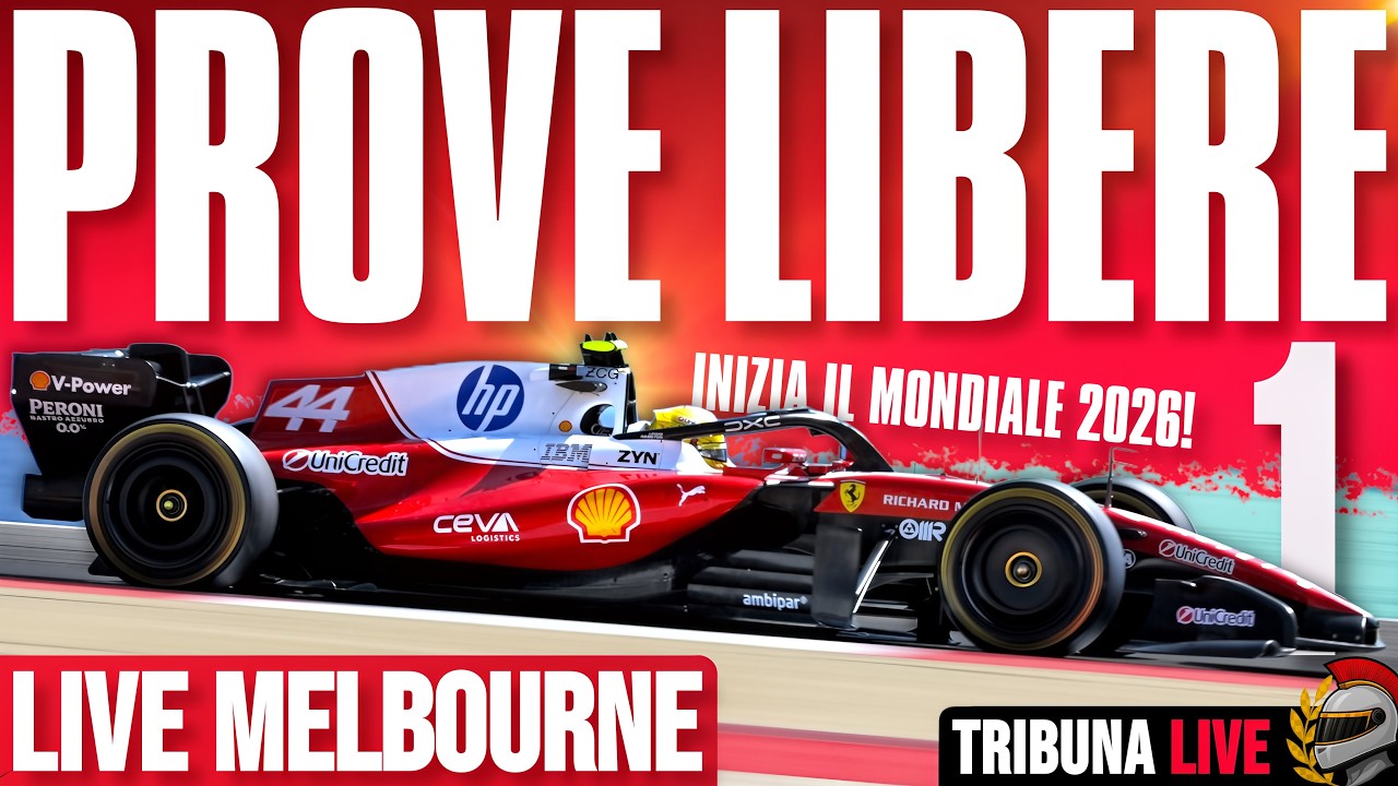🔴LIVE F1🔴PROVE LIBERE MELBOURNE🔥INIZIA IL MONDIALE 2026 DI FORMULA 1!!