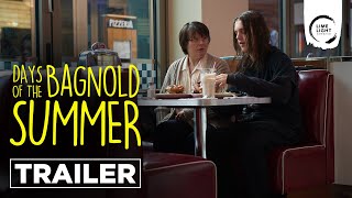 DAYS OF THE BAGNOLD SUMMER - Trailer