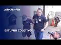 Acusados de estupro coletivo vão responder pelo mesmo crime