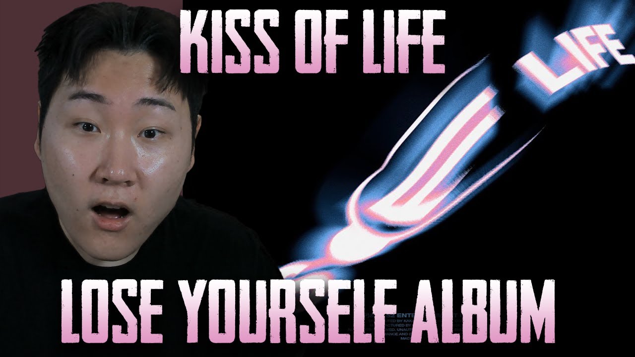 KISS OF LIFE - 'Lose Yourself' Album REACTION - YouTube