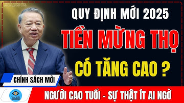 Mức Tiền Mừng Thọ Người Cao Tuổi Sau Sáp Nhập 2025: Sự Thật Ít Ai Ngờ!