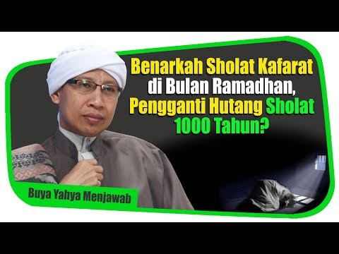 Benarkah Sholat Kafarat di Bulan Ramadhan,Pengganti Hutang Sholat 1000 Tahun?-Buya Yahya Menjawab