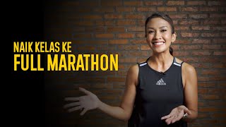 Kiat-Kiat Dalam Berlari Pada Full Marathon Pertamamu By Melanie Putria