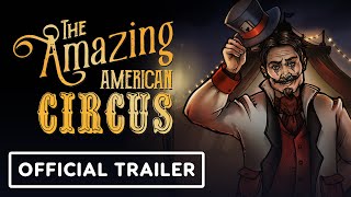 The Amazing American Circus