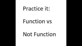 Practice 4-1 Function vs Not Function - 7th Adv