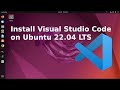 Two methods to Install Vistual Studio Code on Ubuntu