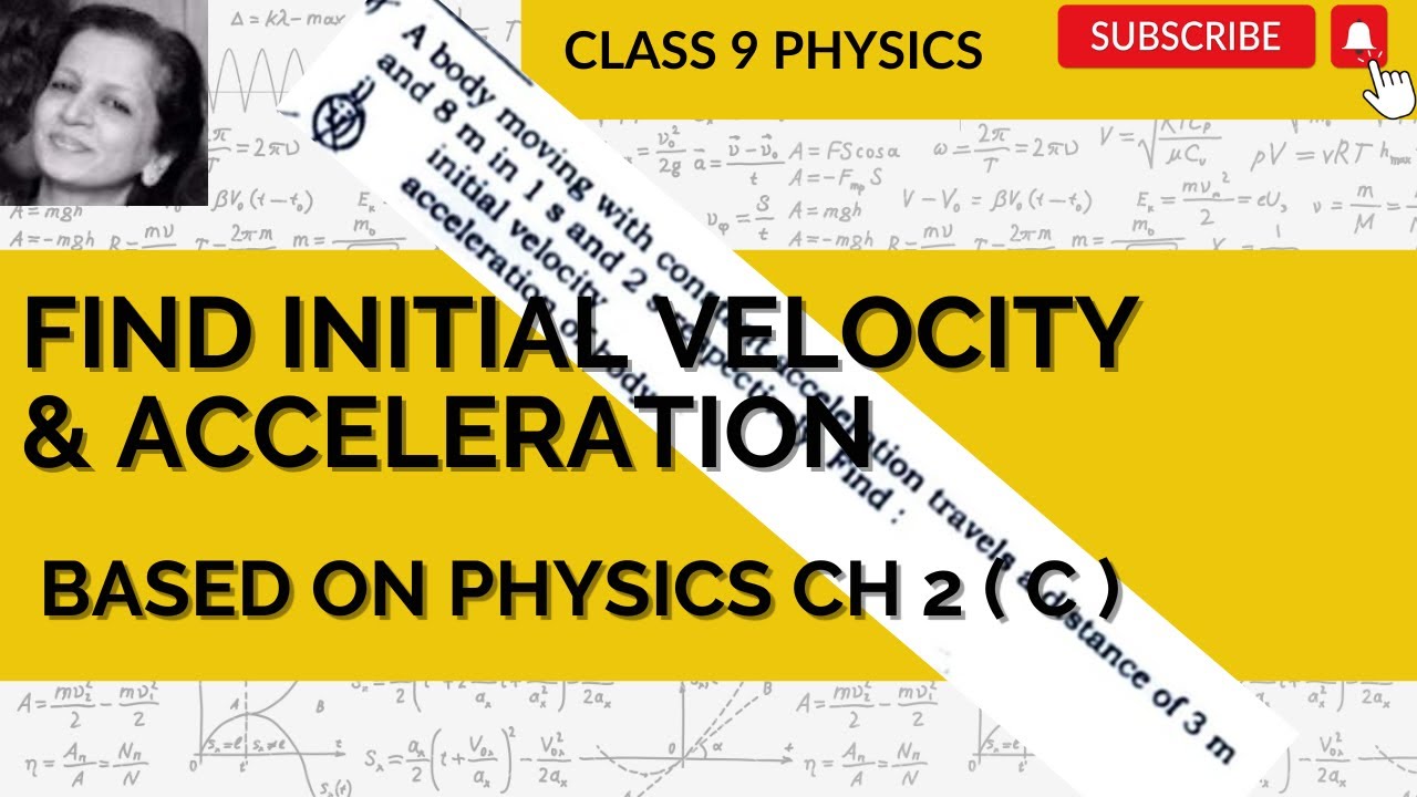 ICSE Class 9 Motion Q | Find Initial Velocity & Acceleration | Physics ...