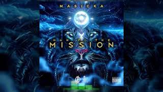 MASICKA MAN FI THE MISSION (OFFICIAL AUDIO)