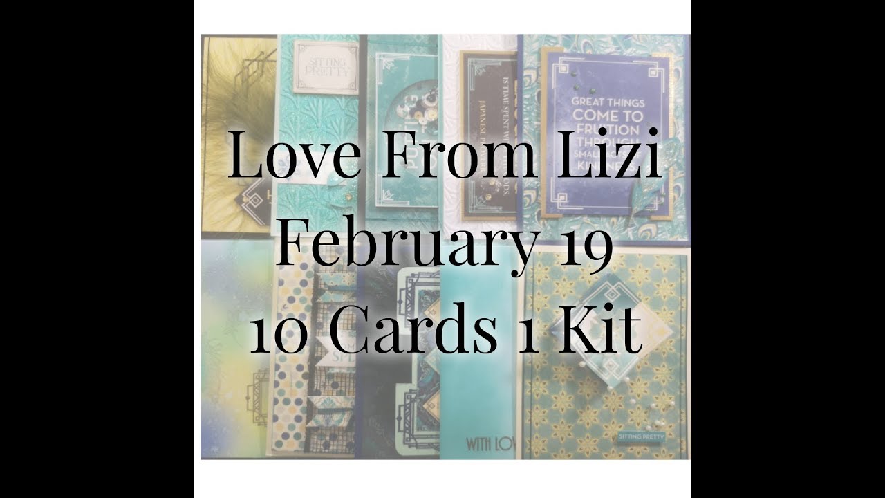 Love From Lizi February 2019 10 Cards 1 Kit