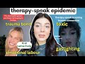 Is Therapy Speak Ruining Gen Z S Relationships