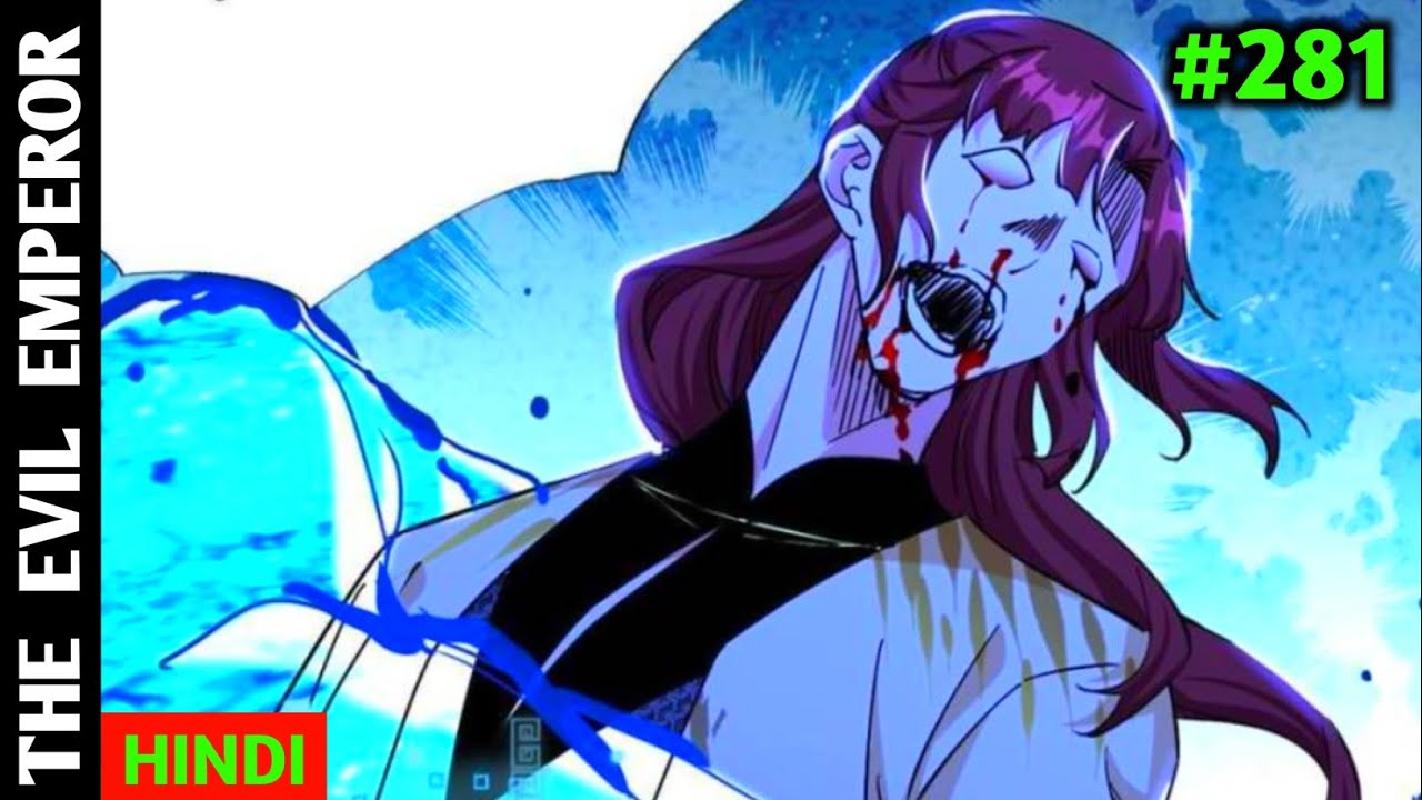I Am Going to be A Evil Emperor (2022) Episode 281 || Explained in