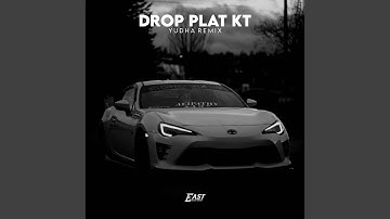 DROP PLAT KT