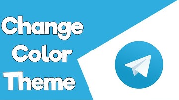 How To Change The Color Theme On Telegram (Quick & Simple)