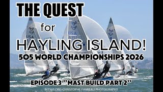 Quest for Hayling Island! Episode 3 "Mast Build Part 2"