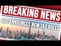 UAE/Dubai Corporate Tax Update
