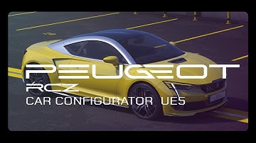 PEUGEOT RCZ – Real Time Car Configurator | Unreal Engine | Virtual Product presentation
