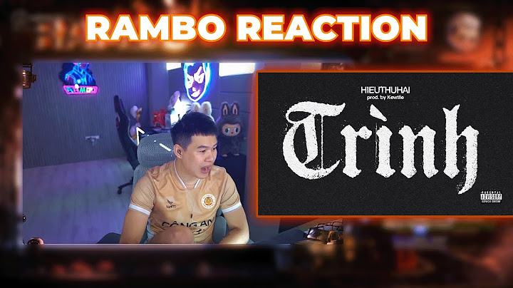 Rambo Reaction HIEUTHUHAI - TRÌNH (prod. by Kewtiie)