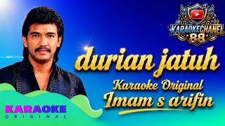 Durian jatuh karaoke original imam s arifin 
