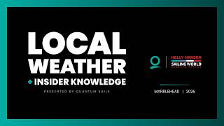 HHSWRS Marblehead: Saturday Local Knowledge and Weather Briefing