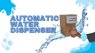 DIGITAL ELECTRONICS (ITT270): AUTOMATIC WATER DISPENSER 